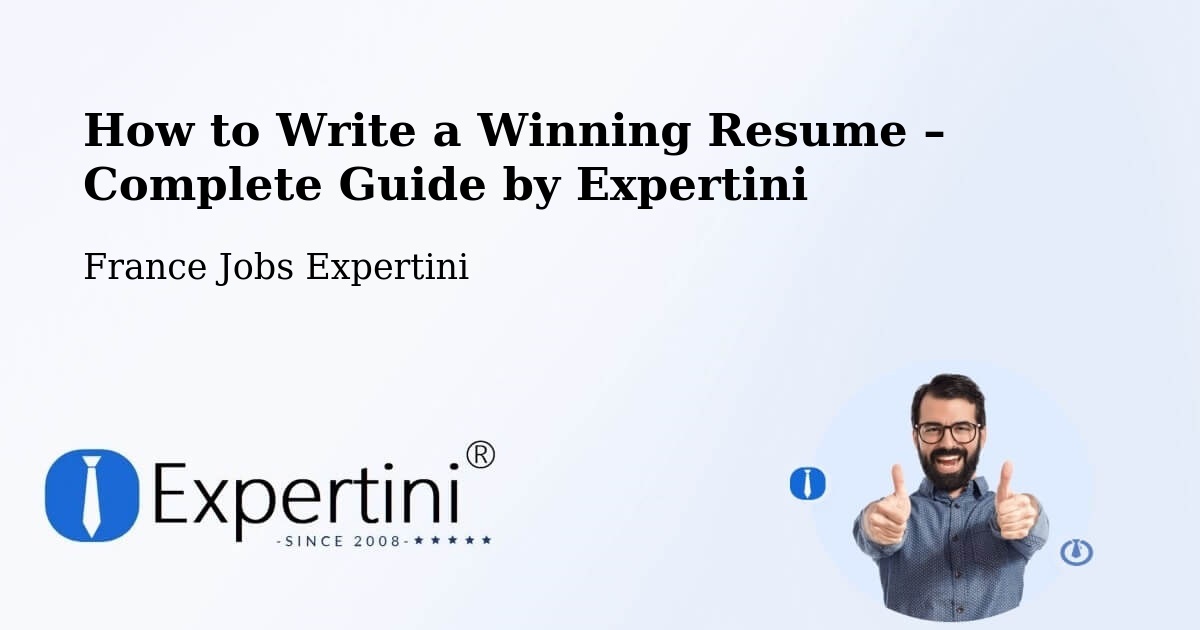 Resume Writing Guide for Job Seekers – Mérignac - Mérignac, France Jobs Expertini
